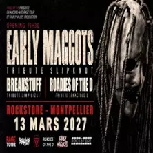 Early Maggots + Break Stuff + The Roadie