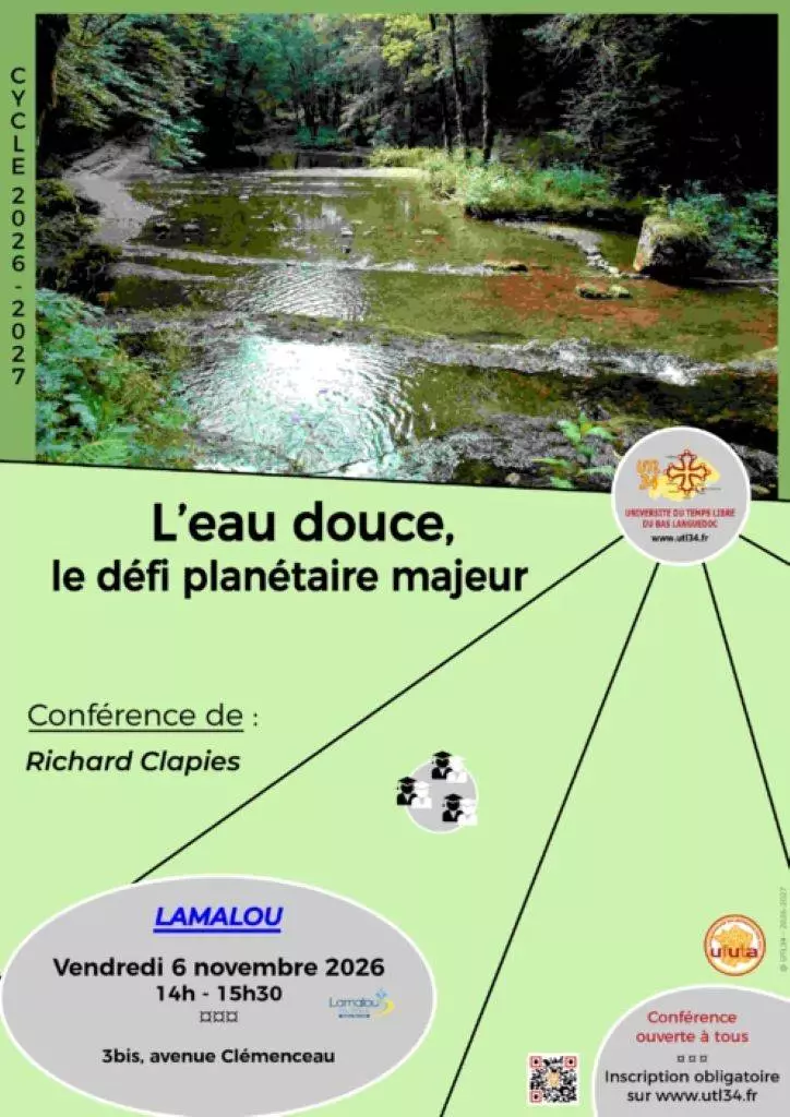 Conférence : L'Eau Douce, le Défi Planétaire Majeur