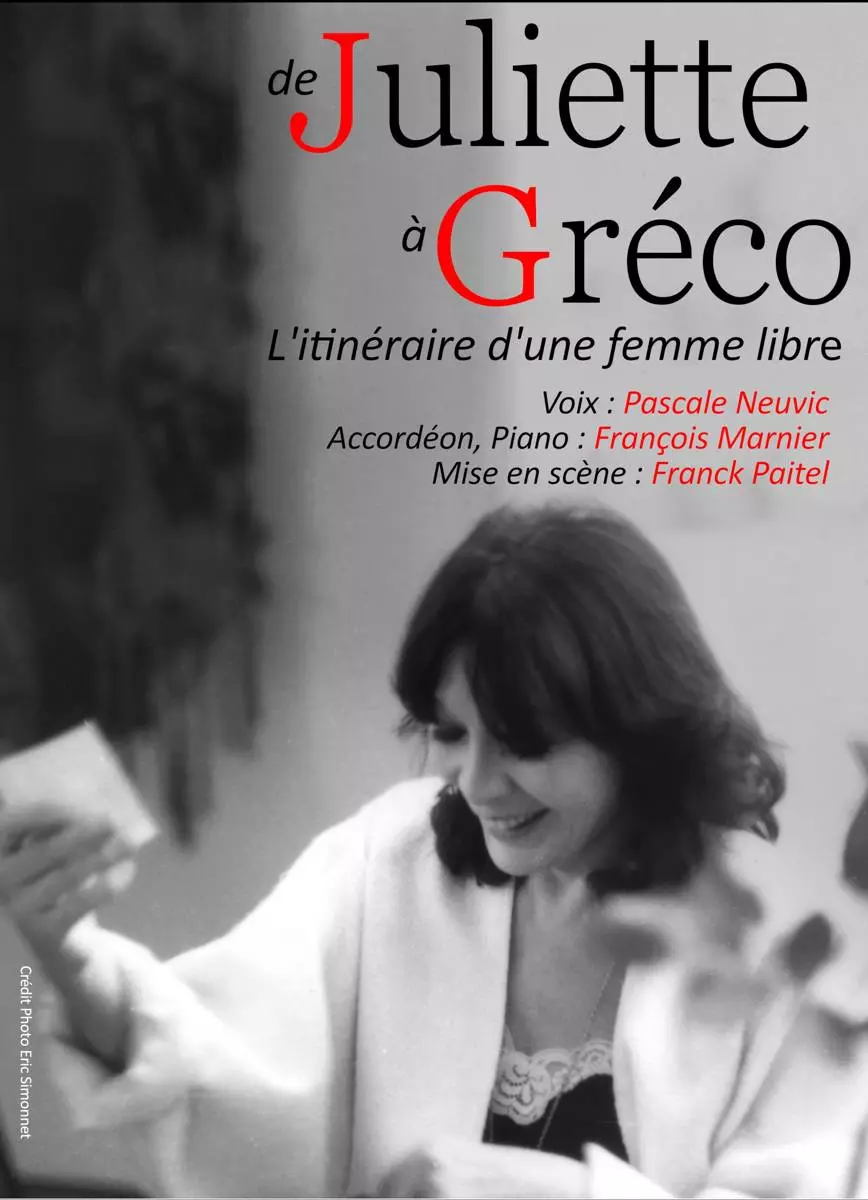De Juliette a Greco - Itineraire d'Une Femme Libre