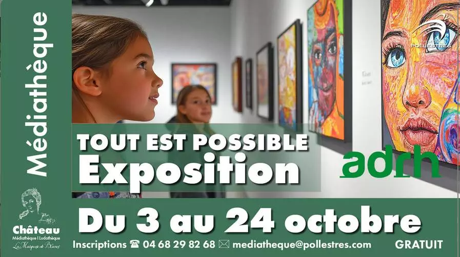 Exposition Artistique Collective : Tout Est Possible