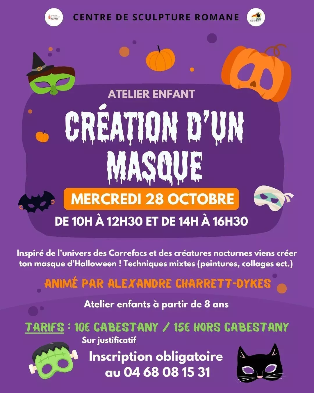 Le mercredi 28 octobre, le Centre de Sculpture Romane de Cabestany propose un atelier enfant spécial Halloween : « Création d’un masque » !
