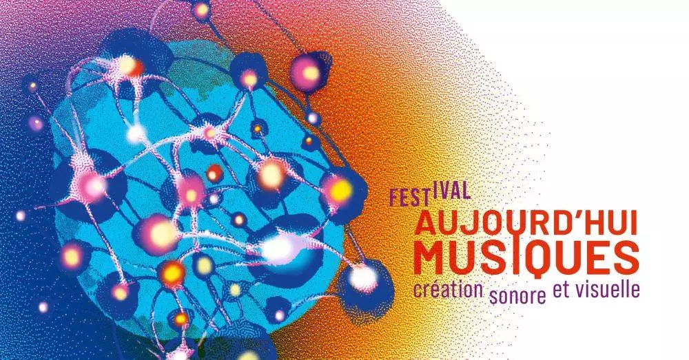 Festival Aujourd’hui Musiques 2025
