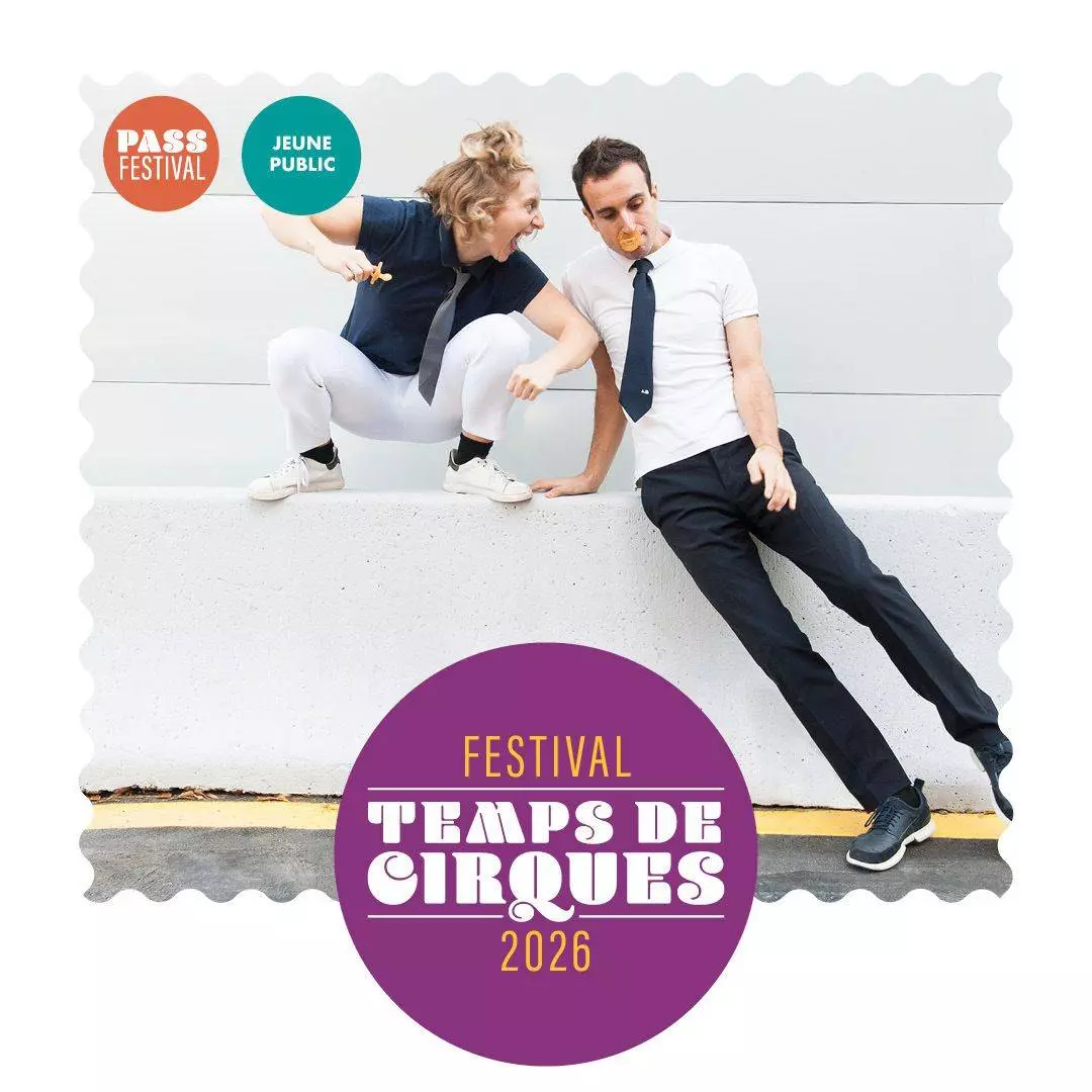Festival Temps de Cirques • Spectacle - Demain Hier • Les Enfants Sérieux