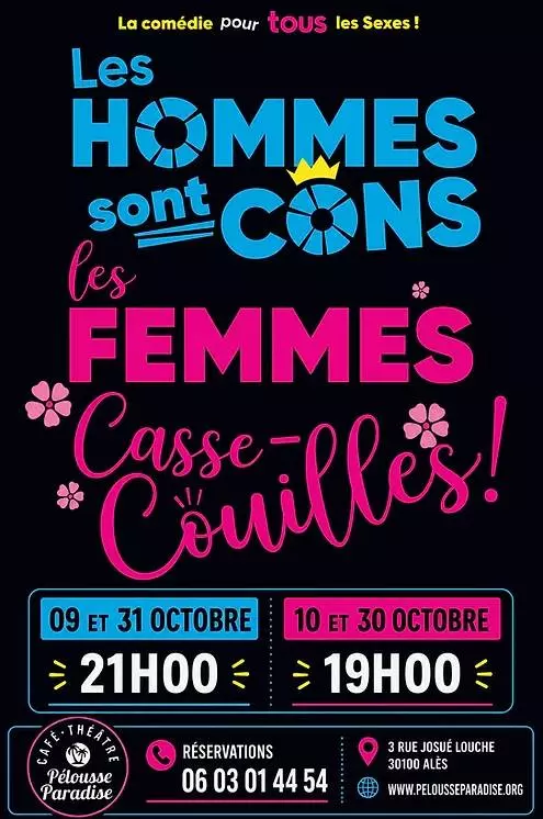 Théâtre - Les hommes sont cons, les femmes casse-couilles