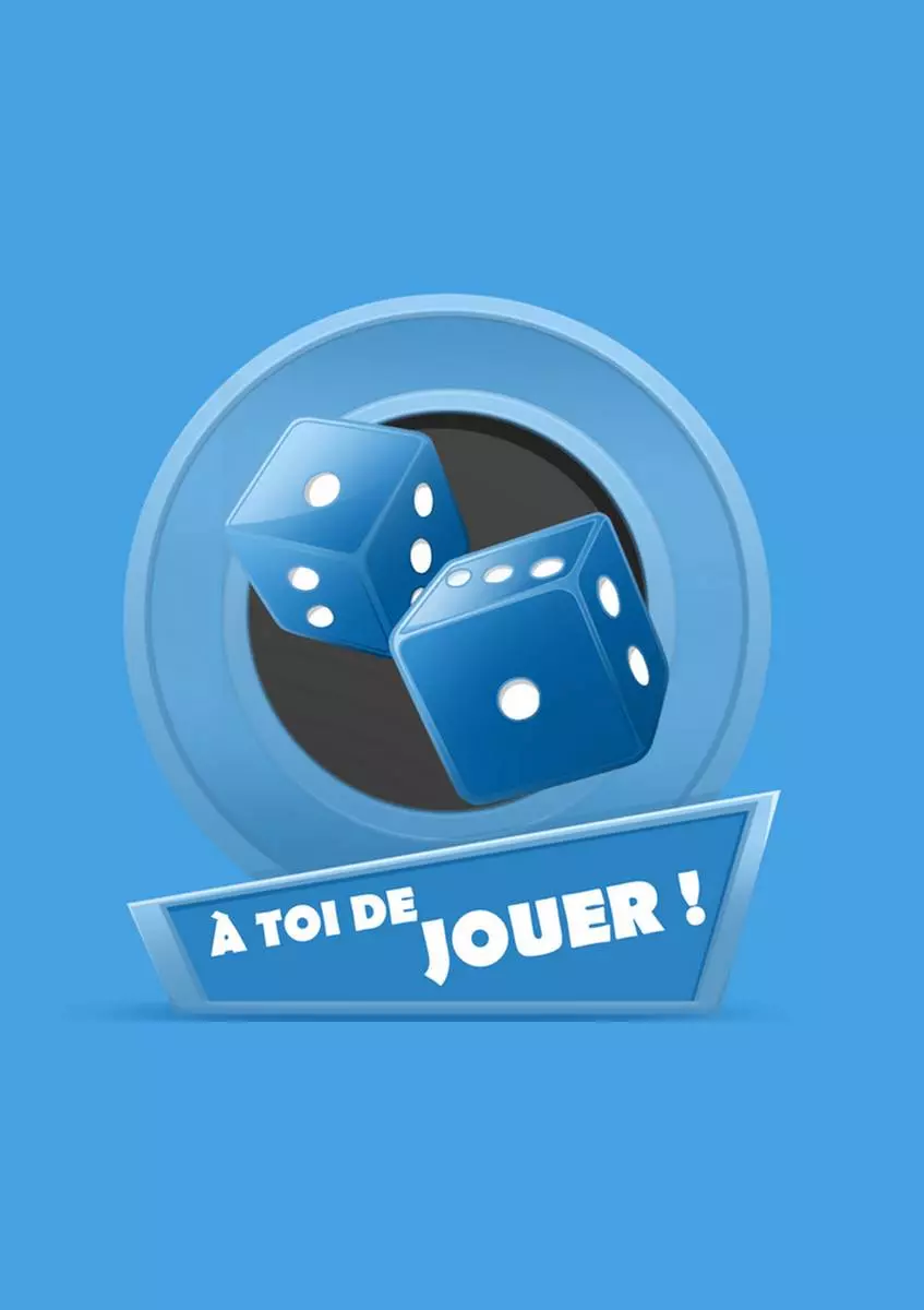 A toi de jouer !