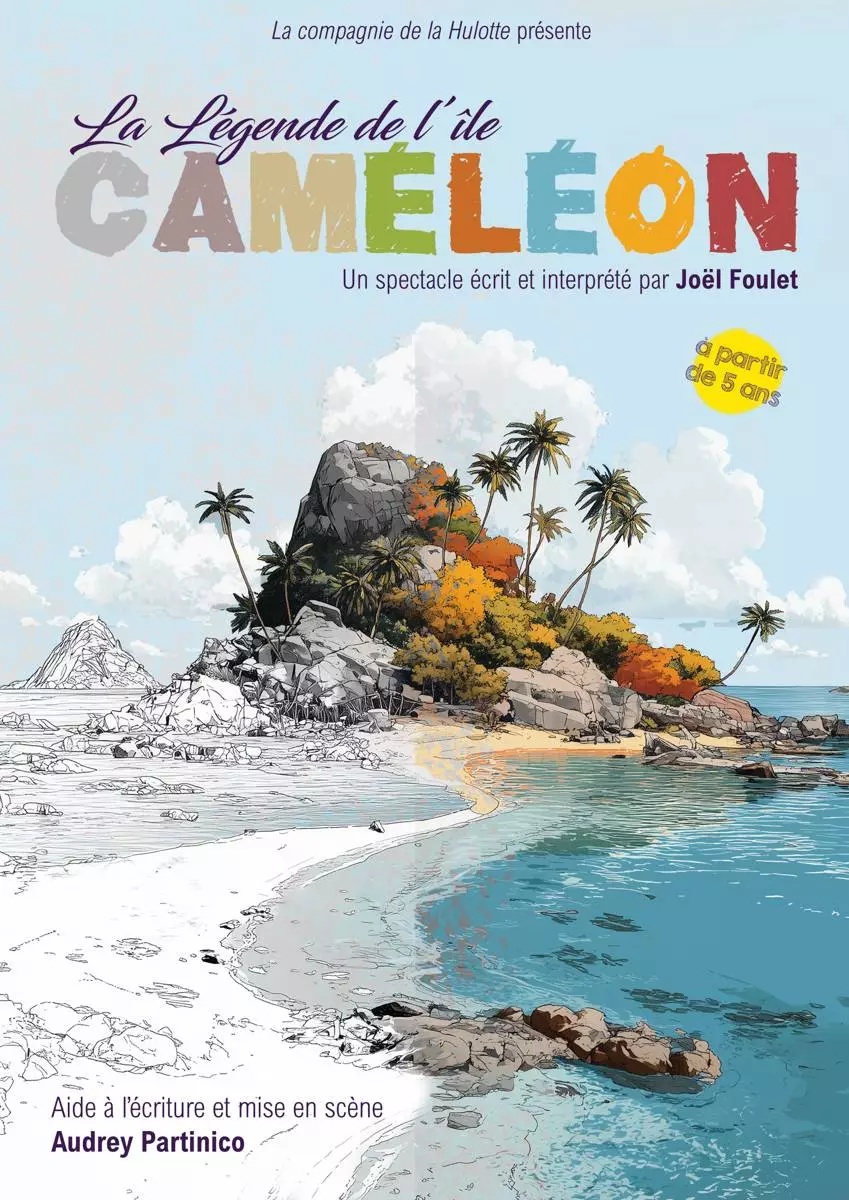 La Légende de l’Ile Caméléon - (Librement Inspiré de l’Album Jeunesse – le Magicien des Couleurs d’Arnold Lobel)