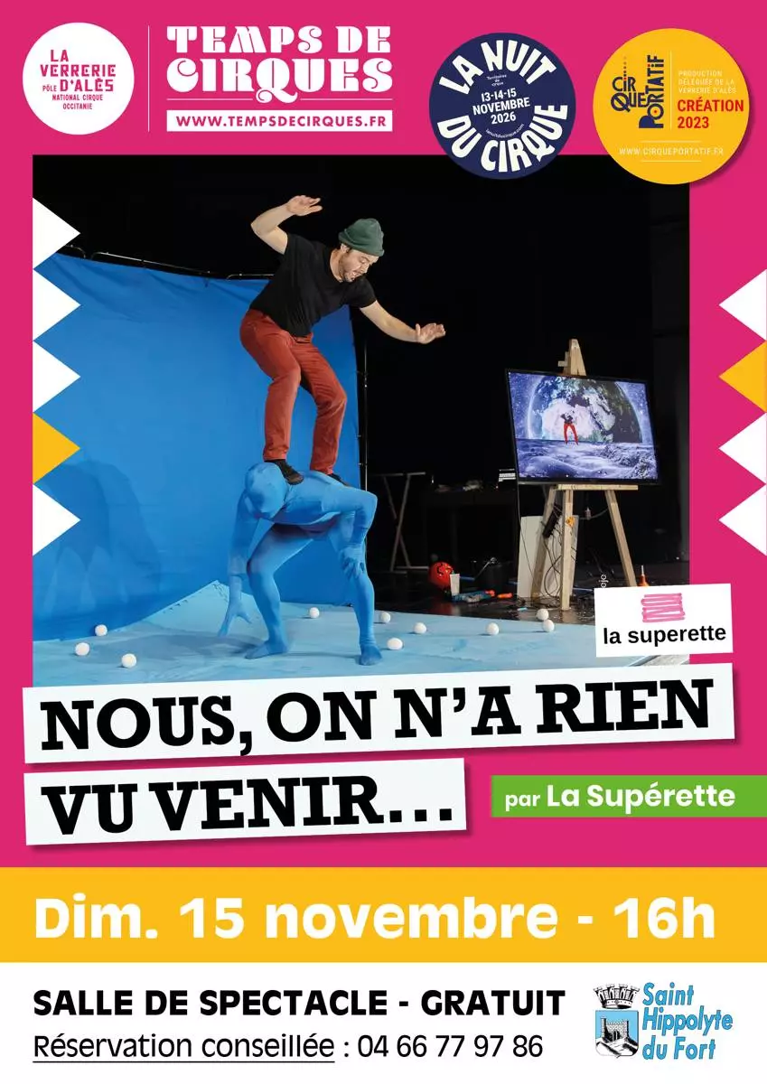 Nous on n’a rien vu venir… - Temps de Cirque