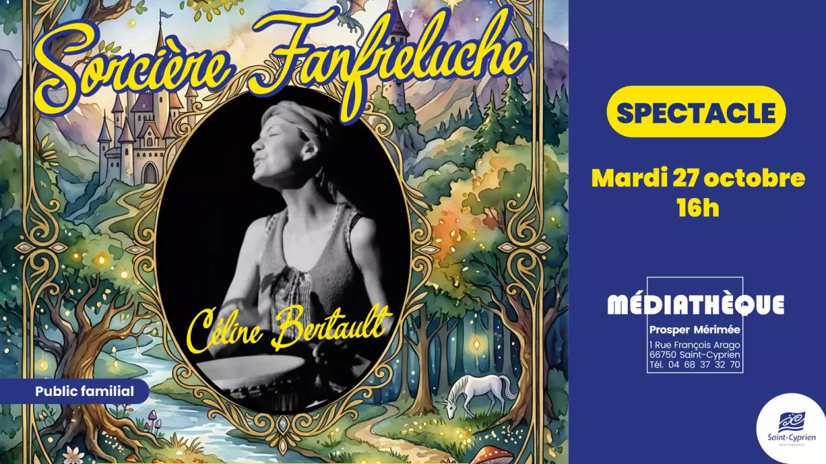 Contes de la Sorciere Fanfreluche avec Celine Bertault