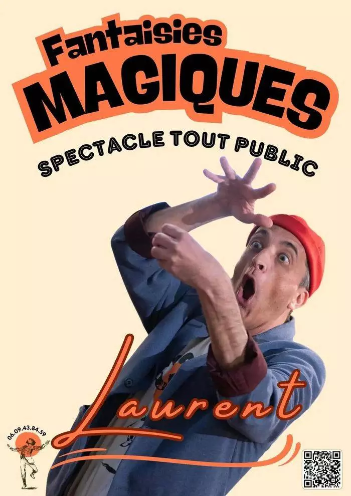 Spectacle de magie - Fantaisies magiques