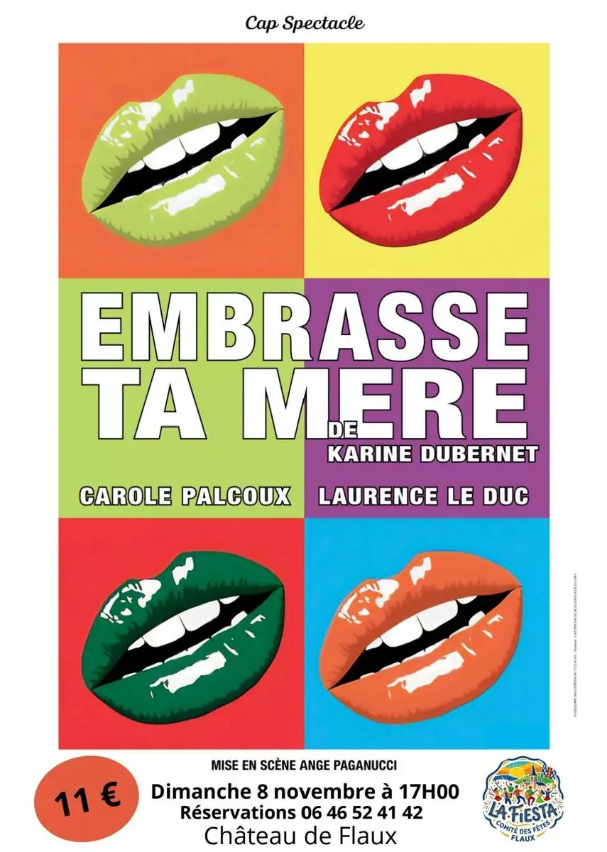 Théâtre - Embrasse ta mère