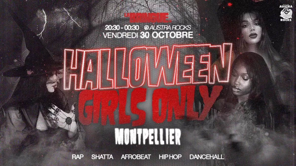 La Bringue - Halloween Girls Only - Montpellier