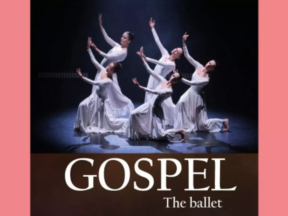 Gospel, the Ballet