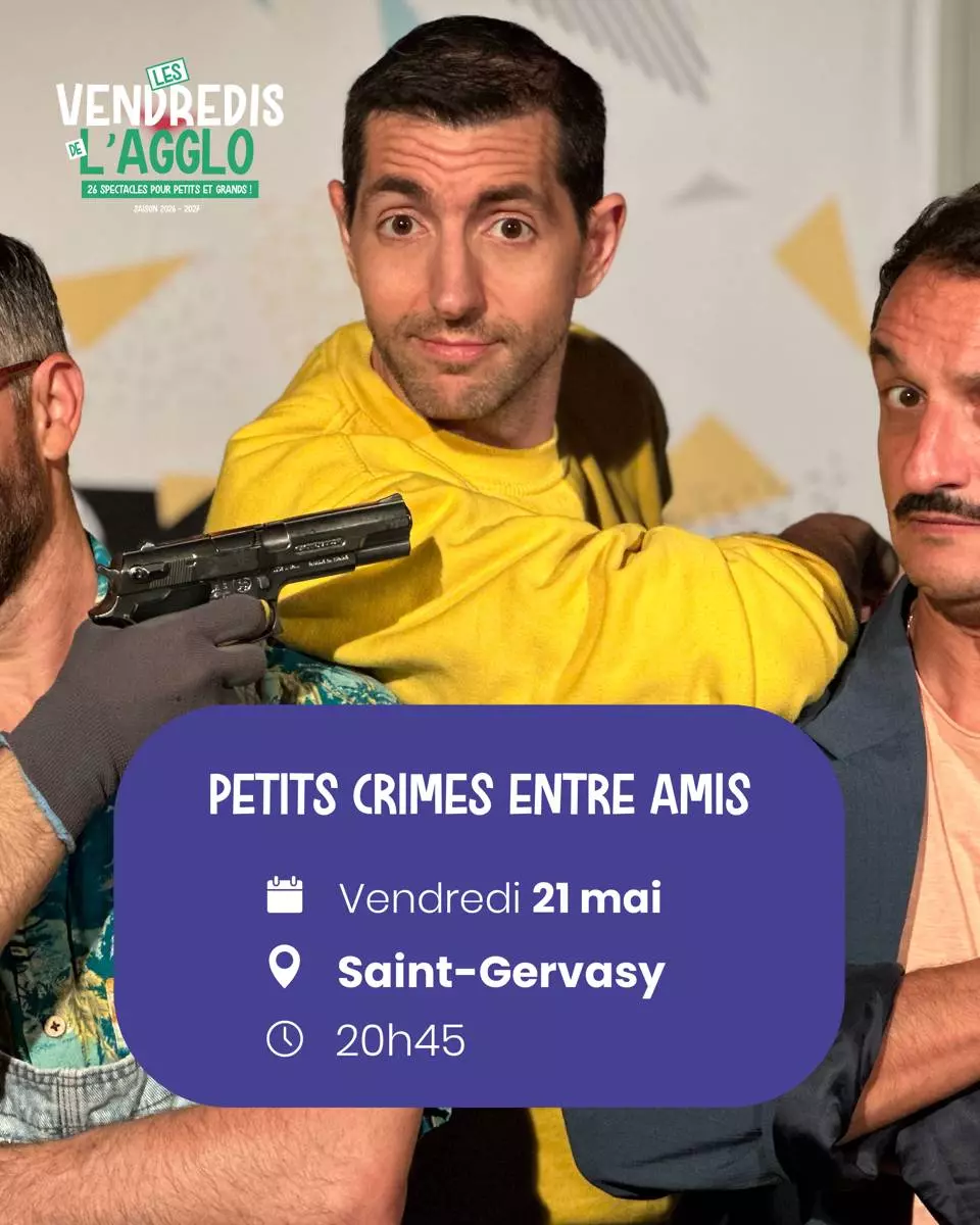 Vendredis de l'Agglo - Théâtre/Comédie "Petits crimes entre amis" à Saint-Gervasy