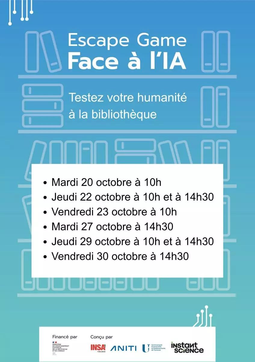 Escape Game "Face à l'Ia" / Instant Science, Insa, Aniti