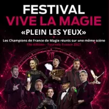 Festival Vive La Magie - Plein les Yeux - Rodez