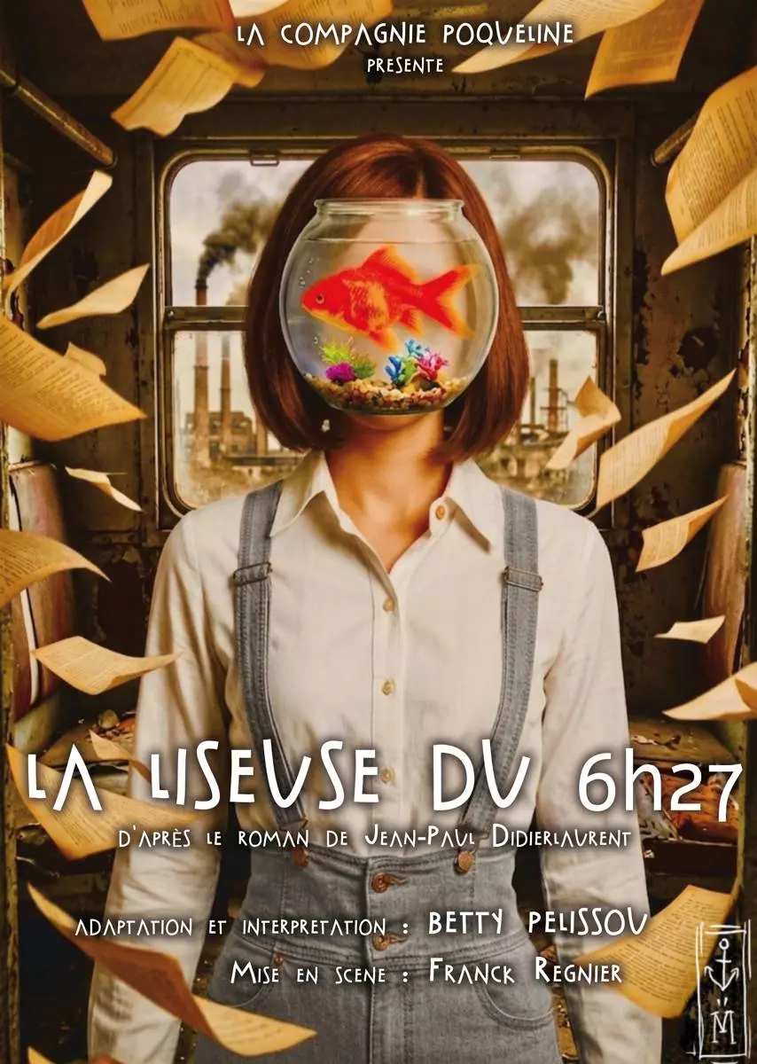 La Liseuse du 6H27 - (D’Après le Succès Mondial du Roman de Jean-Paul Didierlaurent)