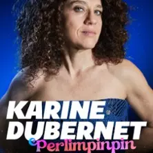 Karine Dubernet - Perlimpinpin - Tournée
