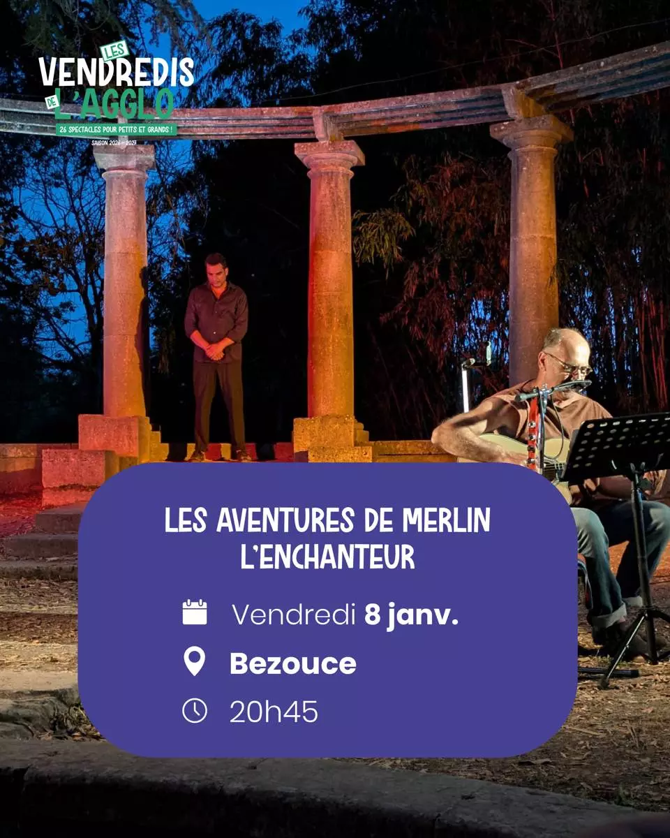 Vendredis de l'Agglo - Théâtre, conte et chansons "Les aventures de Merlin l'enchanteur" à Bezouce