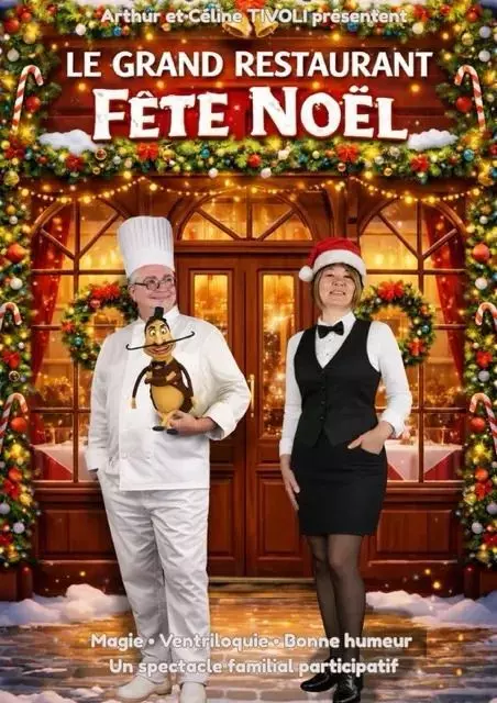 Spectacle de magie - Le grand restaurant fête Noël
