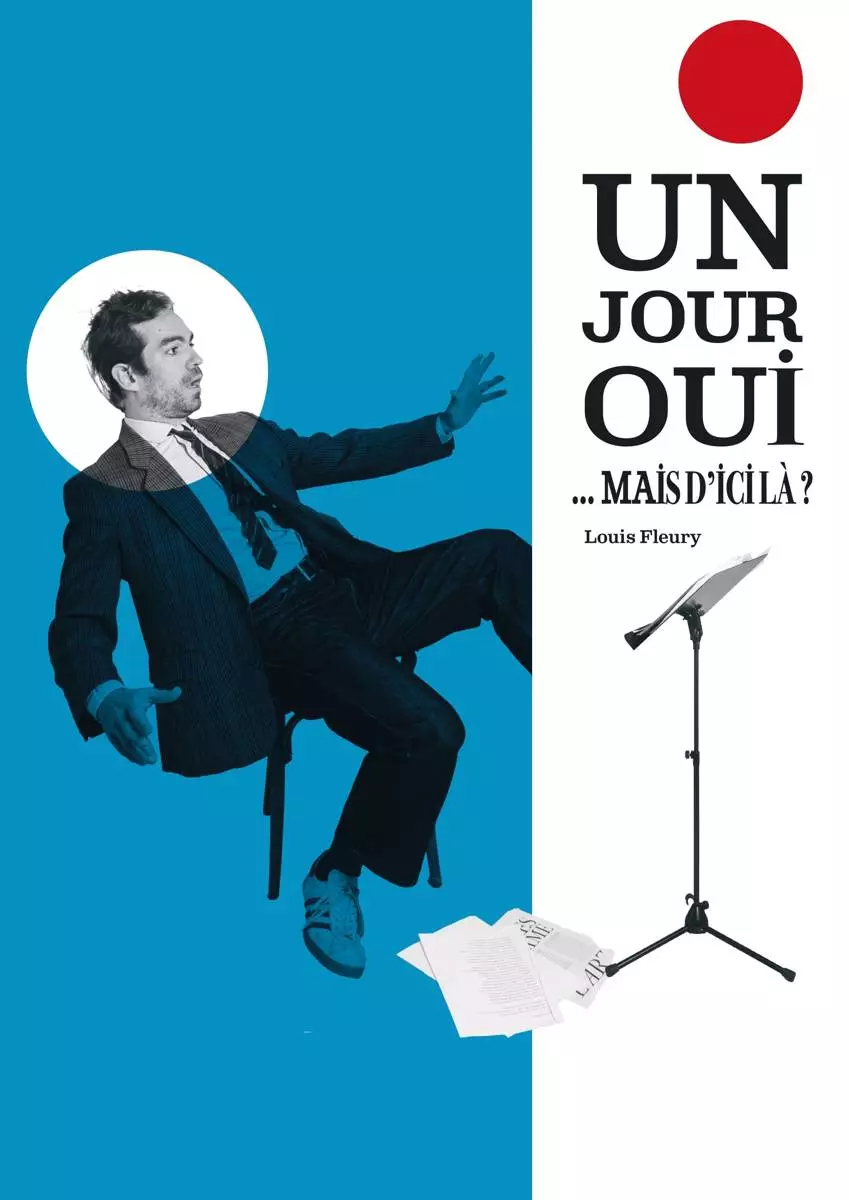 Un Jour Oui… Mais d’Ici Là