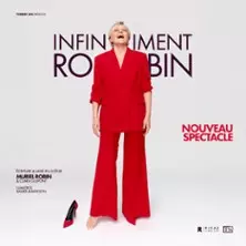 Muriel Robin - Infiniment Robin