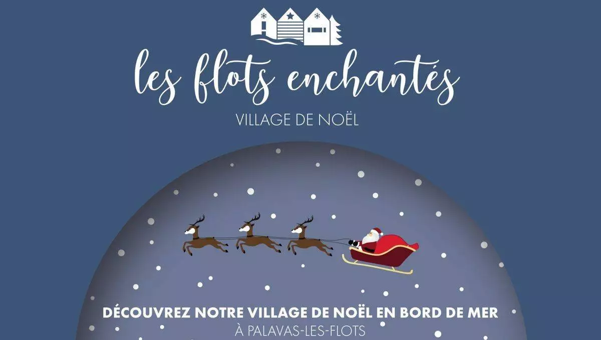 Village de Noël "Les Flots Enchantés"