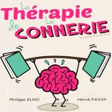 La Thérapie de la Connerie - La Comédie des K'talents, Perpignan