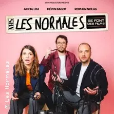 Les Normales se Font des Films - Tournée