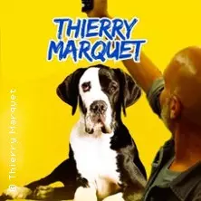 Thierry Marquet - Foutage de Gueule ? ( Tournée )