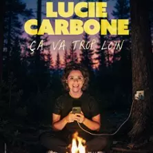 Lucie Carbone - Ça Va Trop Loin