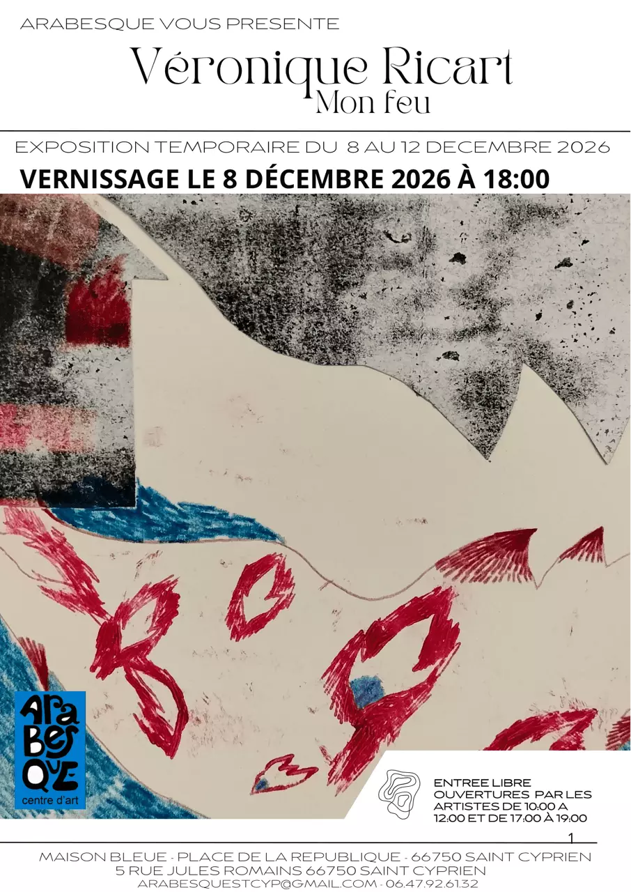 Exposition "Mon Feu" De Veronique Ricart - Chez Arabesque