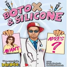Botox et Silicone - La Comédie des K'talents, Perpignan