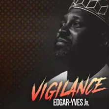 Edgar-Yves Jr. - Vigilance - Tournée