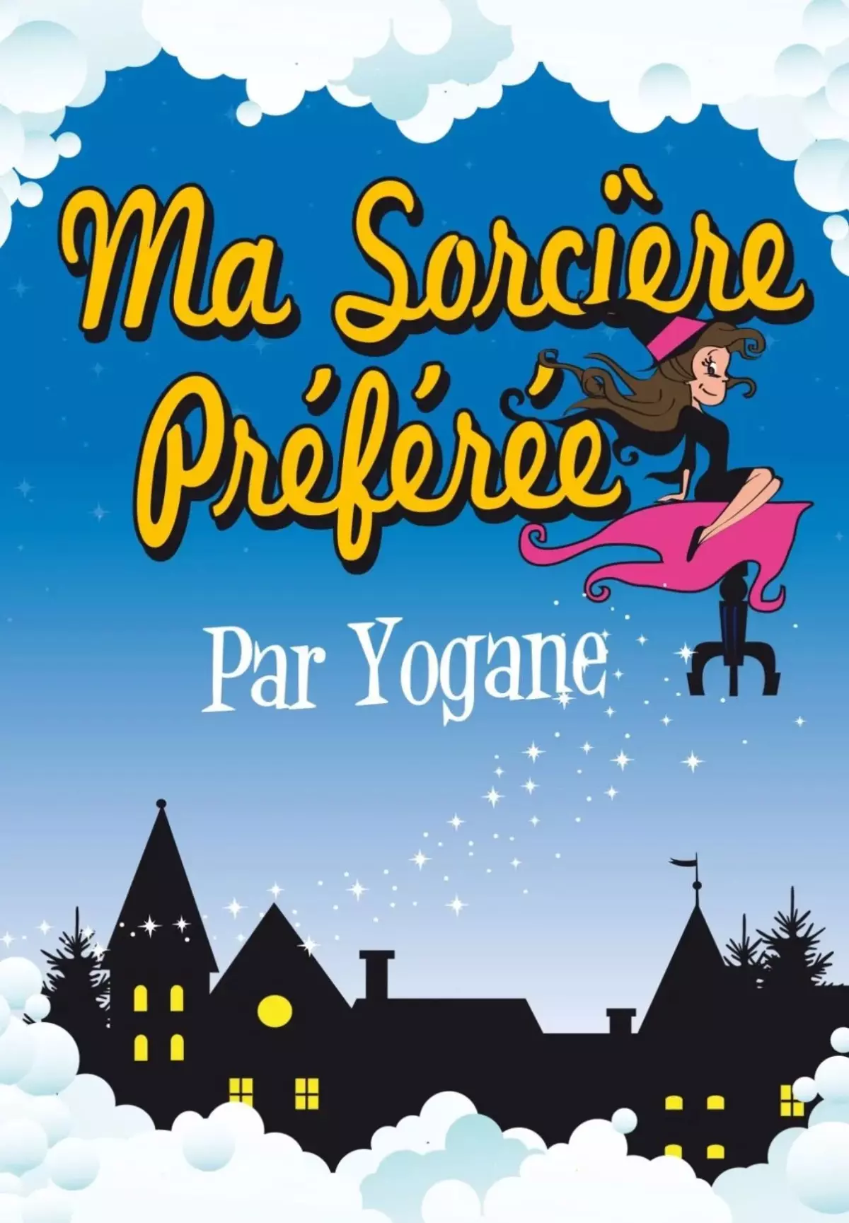 Spectacle de magie - Ma sorcière préférée