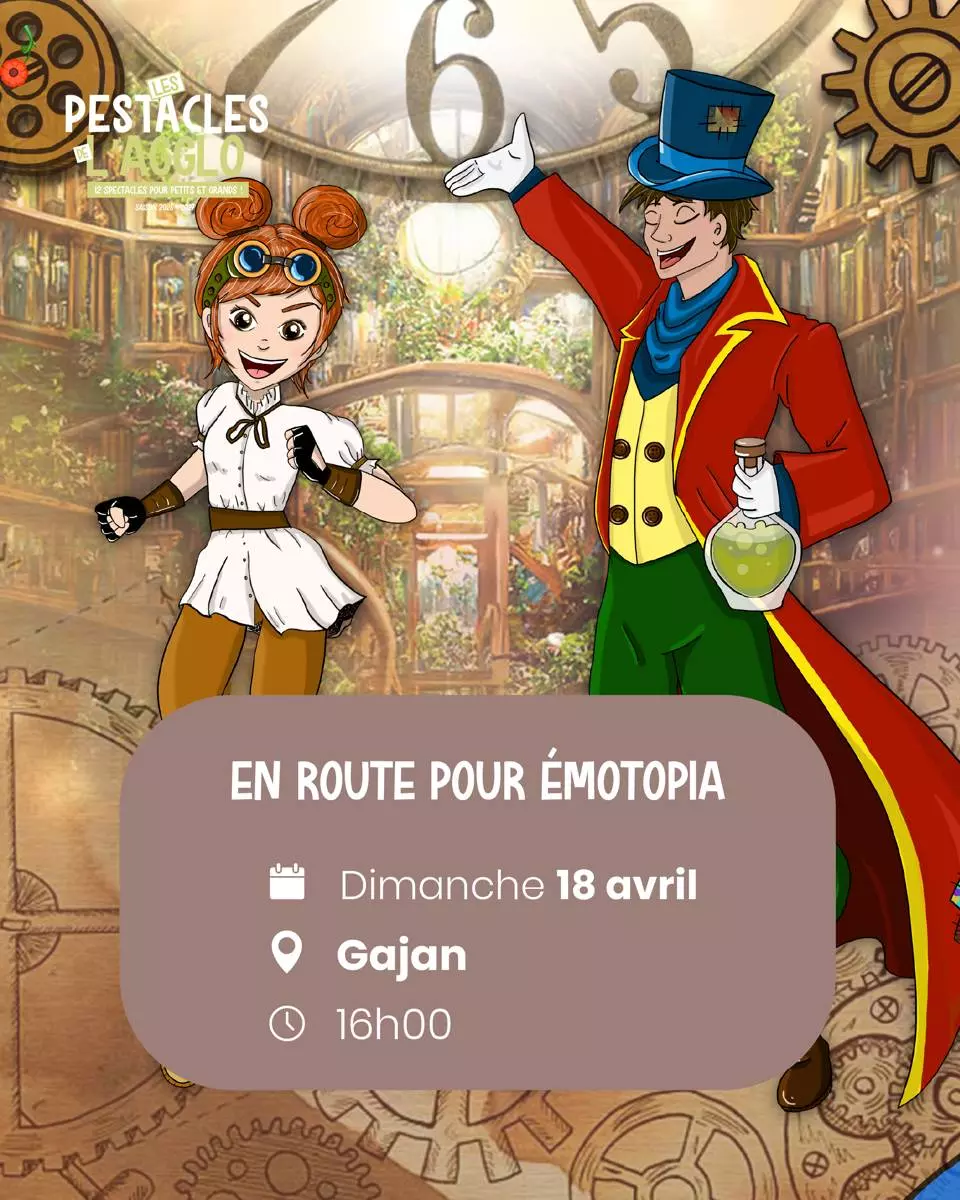 Pestacles de l'Agglo - Comédie/Aventure "En route pour Emotopia" à Gajan