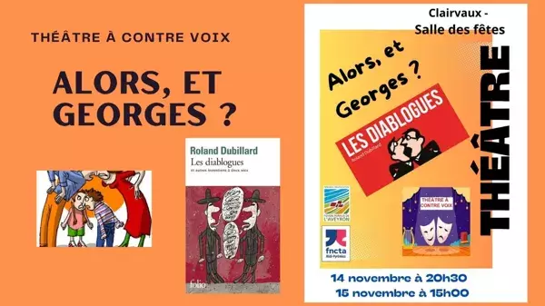 Théâtre : Alors, et Georges ?