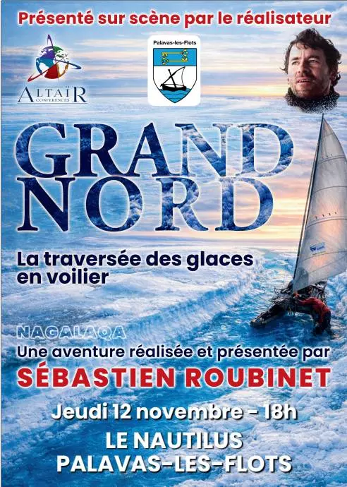 Ciné/Conférence "Grand nord : La traversée des glaces en voilier"