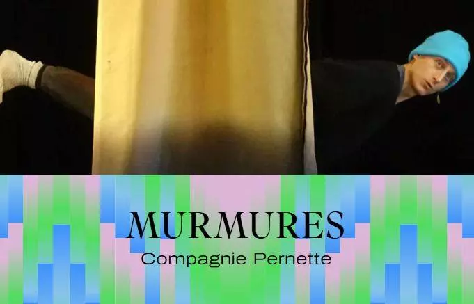 Spectacle de danse : "MURMURES" - Vendredi 6 novembre et samedi 7 novembre