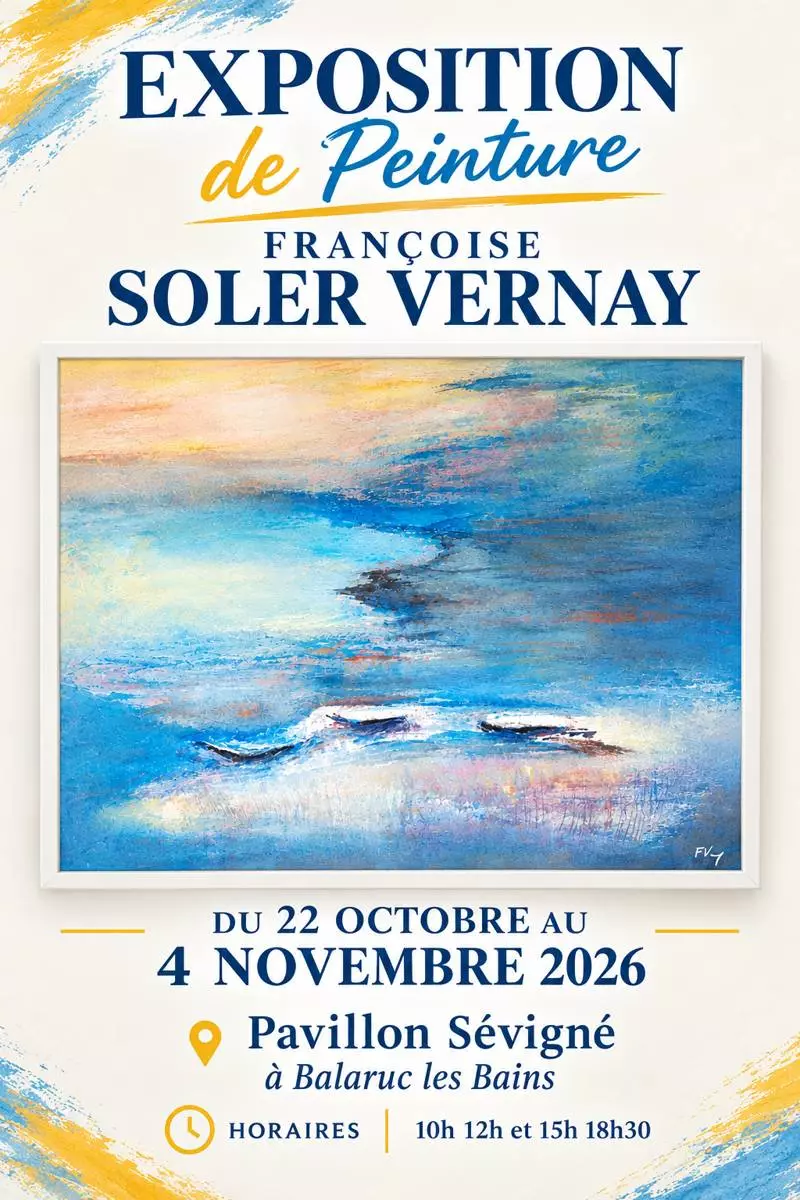 Exposition de Peinture — Françoise Soler Vernay