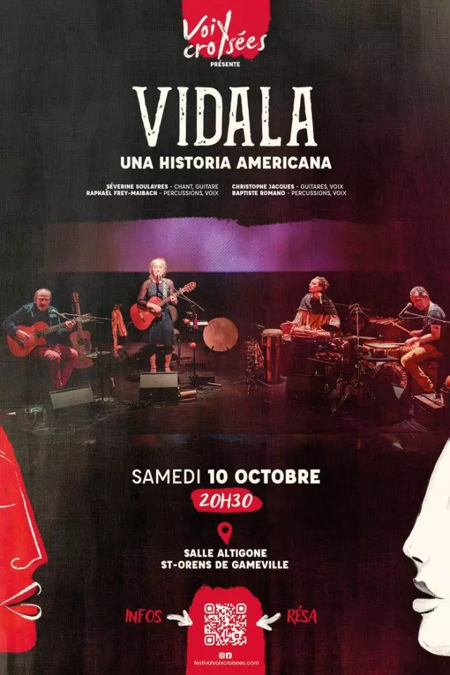 VIDALA, Una historia americana. Festival Voix Croisées