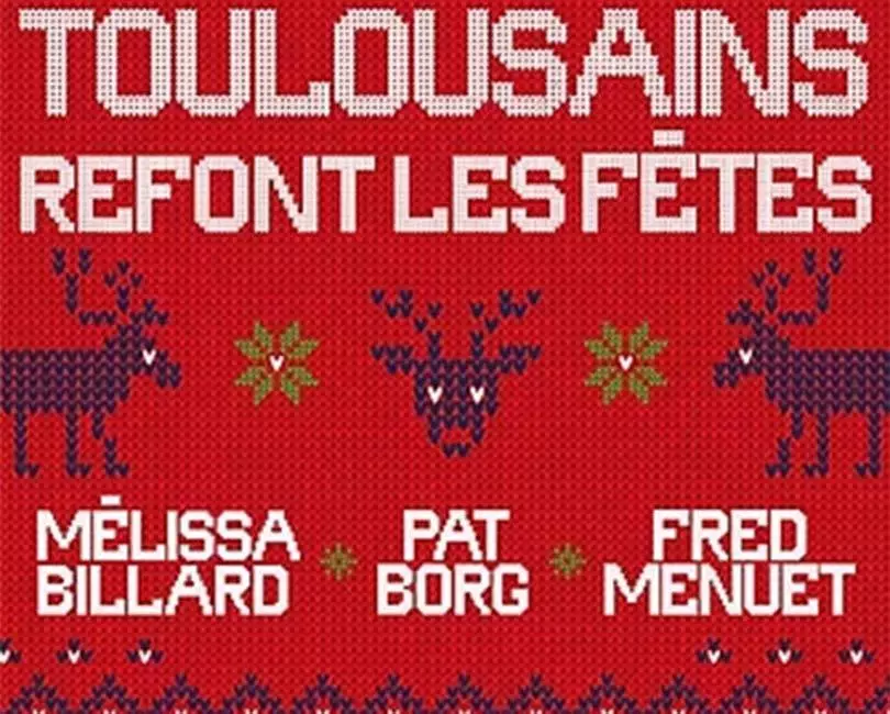 Les Toulousains Refont les Fêtes