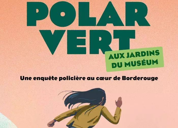 Jeu Polar Vert aux Jardins du Muséum à Borderouge