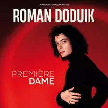 Roman Doduik - Première Dame, Tournée