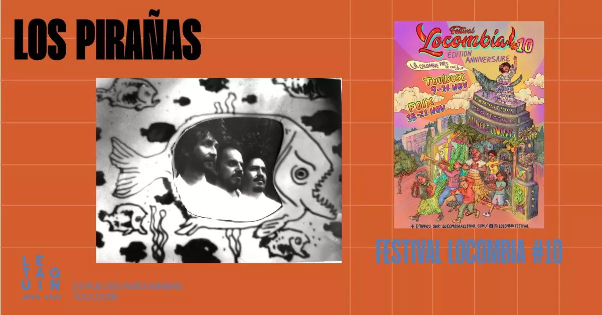LOS PIRAÑAS - Festival Locombia #10 [Psychedelic tropical Noise]