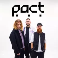 PACT - Joachim Pastor, Joris Delacroix & Teho - Tournée