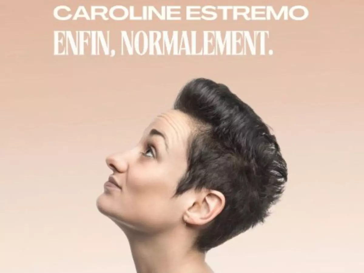 Caroline Estremo Enfin, Normalement.