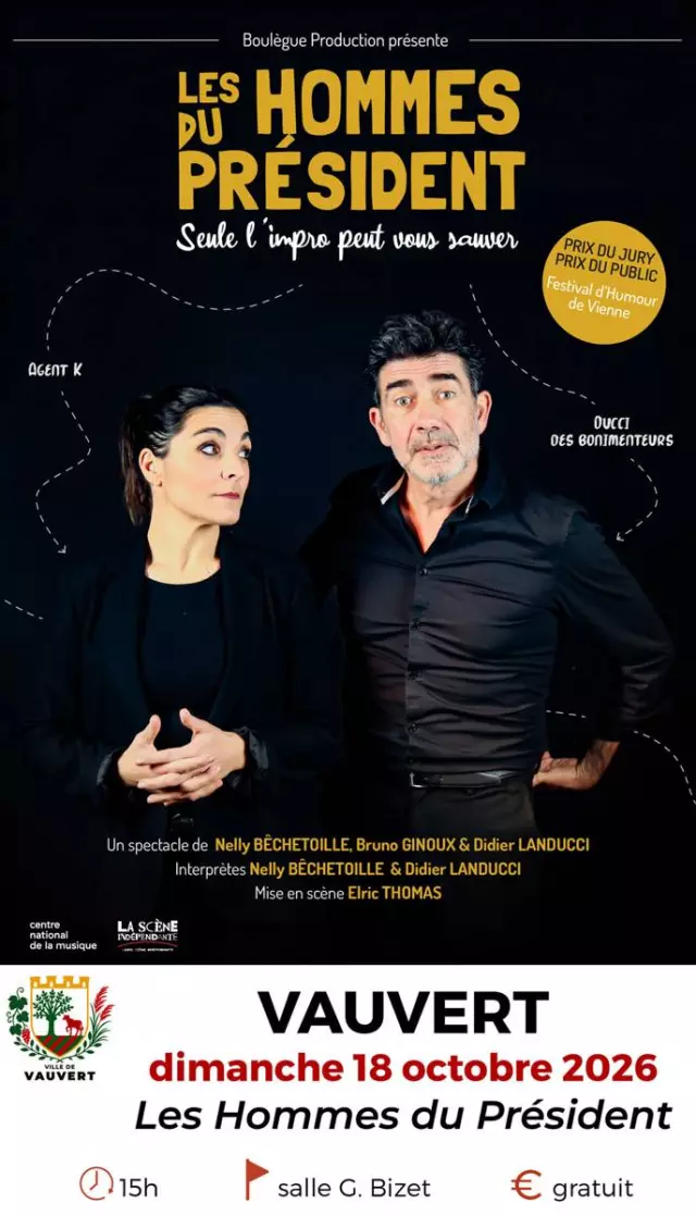 Spectacle "Les Hommes du Président"